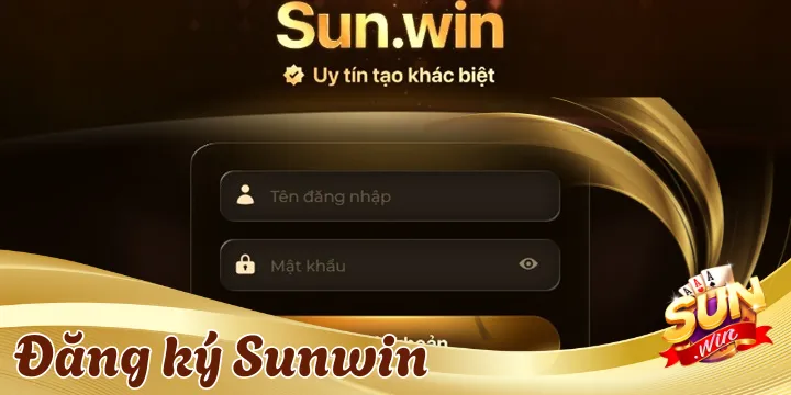 Đăng ký Sunwin - Hướng dẫn các bước chi tiết từ A-Z cho tân thủ