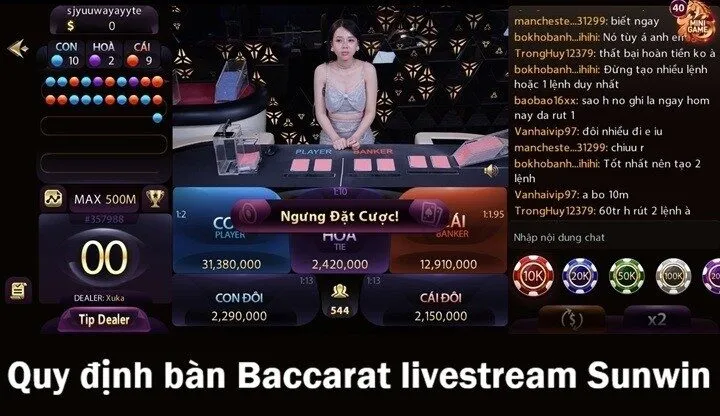 Quy định về bàn chơi Baccarat Livestream Sunwin