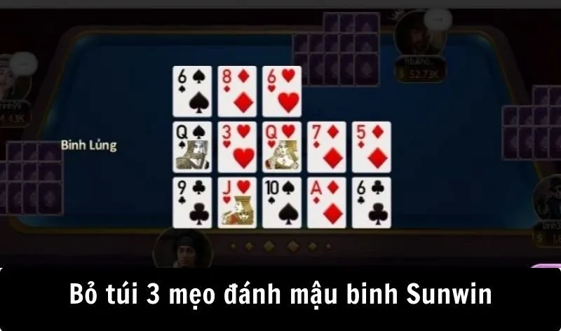 Bỏ túi 3 mẹo đánh Mậu binh Sunwin hiệu quả từ cao thủ