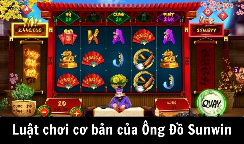 Cách chơi và luật chơi cơ bản của Ông Đồ Sunwin