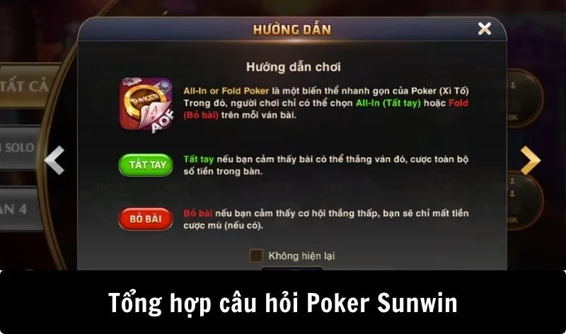 Tổng hợp câu hỏi thường gặp tại Poker Sunwin