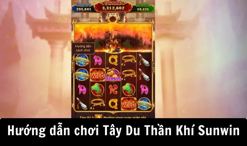 Cách chơi Tây Du Thần Khí Sunwin mới nhất