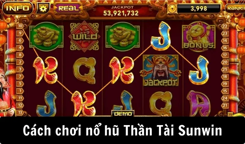 Cách chơi nổ hũ Thần Tài Sunwin chi tiết