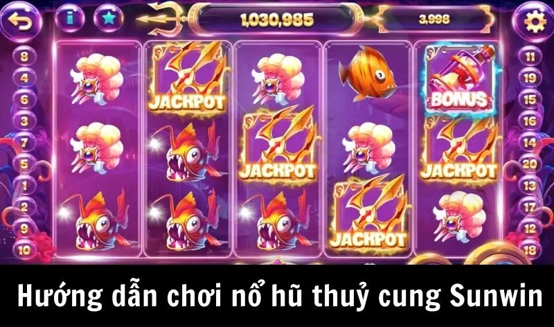 Hướng dẫn cách chơi nổ hũ thuỷ cung Sunwin 
